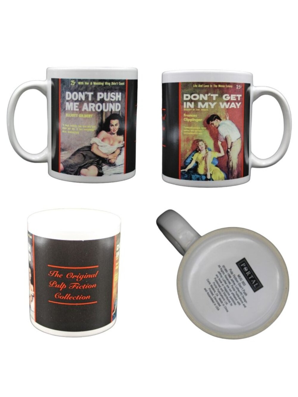 Dont Push Me Around Get In My Way Original Pulp Fiction Portal 11oz Coffee Mug